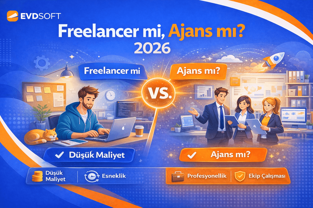 Freelancer mı Ajans mı 2026